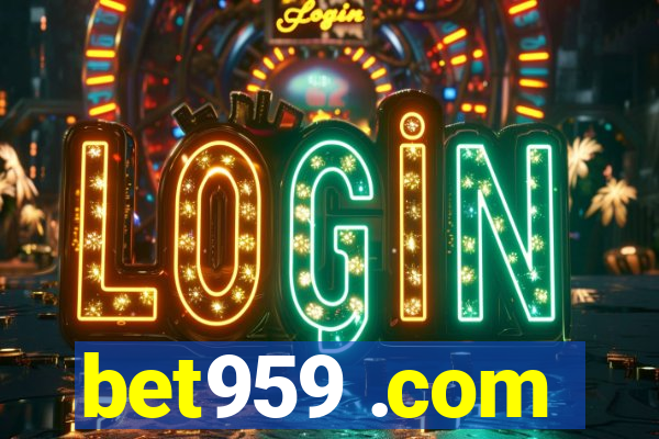 bet959 .com